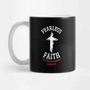 FEARLESS FAITH Joshua 1:9 Bible Verse Mug